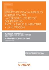 Hábitos de vida saludables y lucha contra la obesidad: los retos del Derecho ant