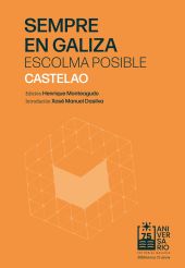 (G).SEMPRE EN GALIZA:ESCOLMA POSIBLE.(75 ANIVERSARIO)