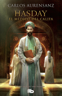 Hasday. El médico del Califa