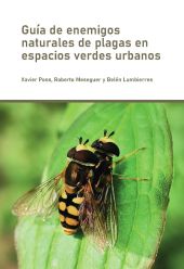 GUIA DE ENEMIGOS NATURALES DE PLAGAS EN ESPACIOS VERDES URBANOS
