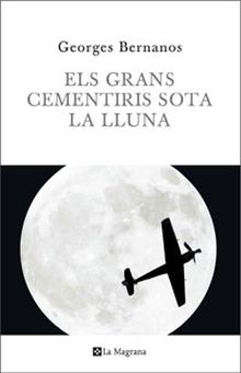 ELS GRANS CEMENTIRIS SOTA LA LLUNA