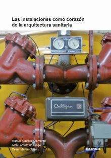 LAS INSTALACIONES COMO CORAZÓN DE LA ARQUITECTURA SANITARIA