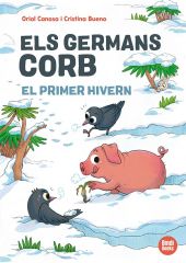 ELS GERMANS CORB: EL PRIMER HIVERN