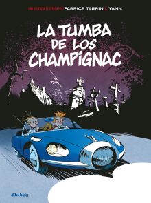 SPIROU: LA TUMBA DE CHAMPIGNAC