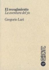 RECOGIMIENTO:LA AVENTURA DEL YO