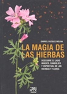 MAGIA DE LAS HIERBAS, LA