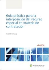Guía práctica para la interposición del recurso especial en materia de contratac