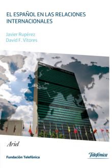 EL ESPAÑOL EN LAS RELACIONES INTERNACIONALES