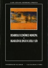 DESARROLLO ECONOMICO MUNICIPAL Y ORGANIZACIÓN DE ESPACIO EN CASTILLA Y LEON.