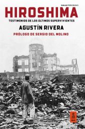 HIROSHIMA (80 ANIVERSARIO CON FOTOGRAFIAS EN COLOR)