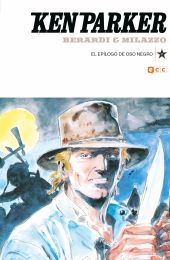KEN PARKER 37: EL EPILOGO DE OSO NEGRO