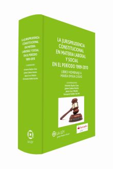 La jurisprudencia constitucional en materia laboral y social en el periodo 1999-