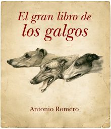 GRAN LIBRO DE LOS GALGOS,EL