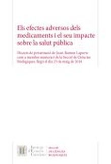 ELS EFECTES ADVERSOS DELS MEDICAMENTS I EL SEU IMPACTE SOBRE LA SALUT PÚBLICA