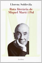RUTA LITERÀRIA MIQUEL MARTÍ I POL