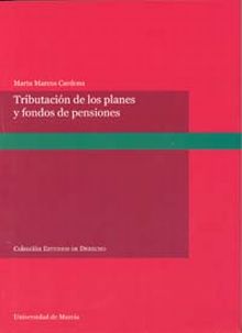 Tributación de los Planes y Fondos de Pensiones