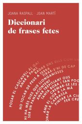 DICCIONARI DE FRASES FETES