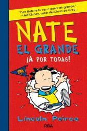 Nate el Grande 4 - ¡A por todas!