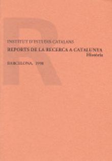 REPORTS DE LA RECERCA A CATALUNYA. HISTÒRIA / REPORT REDACTAT PER ALBERT BALCELL
