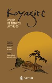 KOYAGIRE:POESIA DE TIEMPOS ANTIGUOS