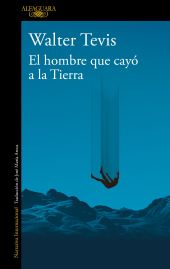 EL HOMBRE QUE CAYO A LA TIERRA