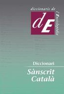 DICCIONARI SÀNSCRIT-CATALÀ