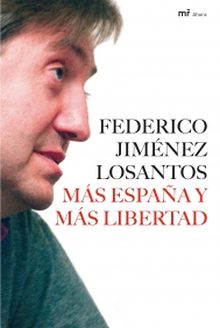 Más España y más libertad