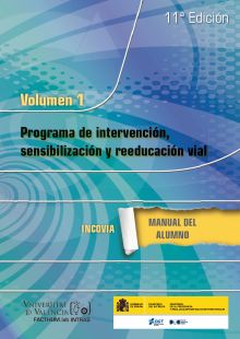 Programa de intervención, sensibilización y reeducación vial. Manual para el alu