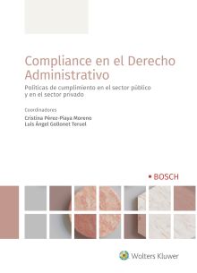 COMPLIANCE EN EL DERECHO ADMINISTRATIVO, 1ª EDICIÓ