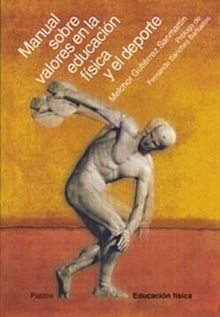 Manual sobre valores en la educación física y el deporte