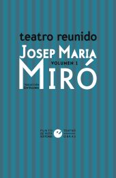 TEATRO REUNIDO DE JOSEP MARIA MIRO