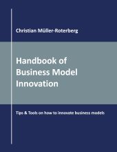 HANDBOOK OF BUSINESS MODEL INNOVATION