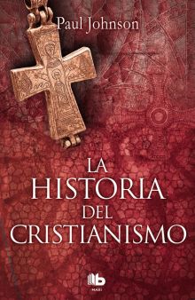 La historia del cristianismo