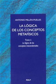 La lógica de los conceptos metafísicos. I. La lógica de los conceptos trascenden