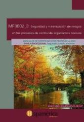 MF0802_3: SEG.Y MINIMIZ.RIESGOS EN PROC.CONTROL OR