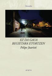 Ez da gaua begietara etortzen