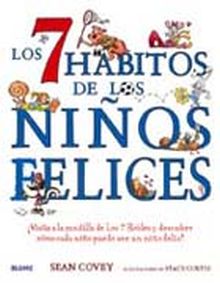 7 HABITOS DE LOS NIÑOS FELICES,LOS