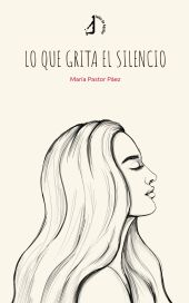 Lo que grita el silencio