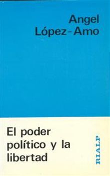 El poder político y la libertad
