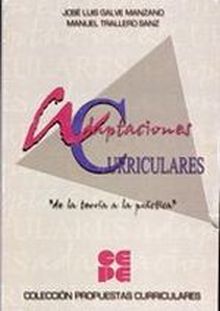 Adaptaciones Curriculares. de la teoría a la práctica