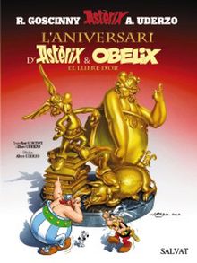 L ANIVERSARI D ASTERIX I OBELIX. EL LLIBRE D OR