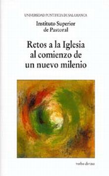 RETOS A LA IGLESIA AL COMIENZO DE UN NUEVO MILENIO