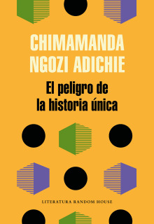 PELIGRO DE LA HISTORIA UNICA, EL