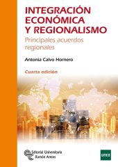 INTEGRACIÓN ECONÓMICA Y REGIONALISMO