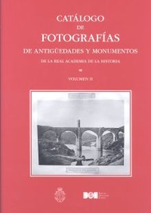 Catálogo de fotografías de antigüedades y monumentos de la Real Academia de la H