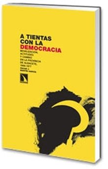 A TIENTAS CON LA DEMOCRACIA