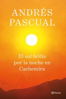 El sol brilla por la noche en Cachemira