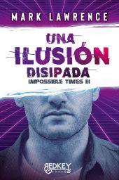 UNA ILUSION DISIPADA