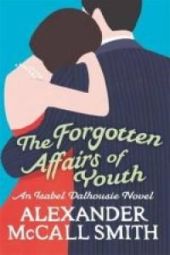 THE FORGOTTEN AFFAIRS OF YOUTH