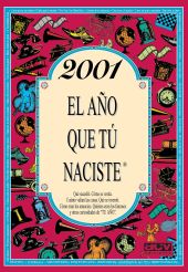 EL AÑO QUE TU NACISTE 2001